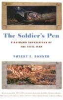 Cover of: The Soldier's Pen by Robert E. Bonner, Robert E. Bonner