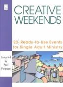 Cover of: Creative Weekends by Paul Petersen