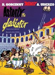 Astérix Gladiateur by René Goscinny, Albert Uderzo