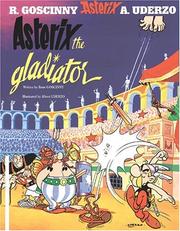 Cover of: Asterix the Gladiator by René Goscinny