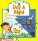 Cover of: Day and Night (Simple Science) by Maria Gordon