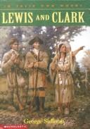 Cover of: In Their Own Words: Lewis & Clark (In Their Own Words (Turtleback))