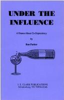 Cover of: Under the Influence