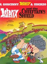 Cover of: Asterix and the Chieftain's Shield by René Goscinny