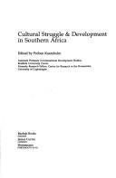 Cultural Struggle & Development in Southern Africa (Studies in African Literature) by Preben Kaarsholm