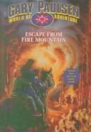 Cover of: Escape from Fire Mountain