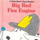 Cover of: Big Red Fire Engine