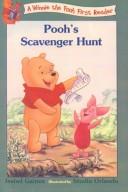 Cover of: Pooh's Scavenger Hunt (Winnie the Pooh First Readers) by Isabel Gaines