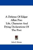 A defense of Edgar Allan Poe by John J. Moran
