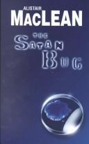 Cover of: The Satan Bug (Black Dagger Crime) by Alistair MacLean