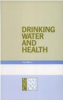 Cover of: Drinking Water and Health (Drinking Water & Health) by Safe Drinking Water Committee
