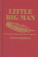Cover of: Little Big Man by Thomas Berger
