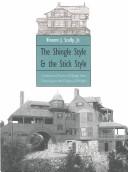 Cover of: The shingle style and the stick style: architectural theory and design from Richardson to the origins of Wright