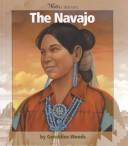 Cover of: The Navajo (Watts Library) by Geraldine Woods