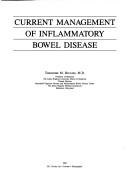 Cover of: Current Management of Inflammatory Bowel Disease (Current Therapy)