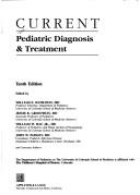 Cover of: Current Pediatric Diagnosis and Treatment (Current Pediatric Diagnosis & Treatment)