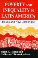 Cover of: Poverty and inequality in Latin America: issues and new challenges