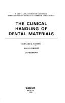 Cover of: Clinical Handling of Dental Materials by David Wayne Brown, Bernard G. Smith, B. G. N. Smith
