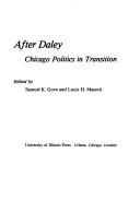 Cover of: AFTER DALEY: CHICAGO