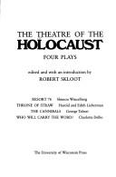 Cover of: The theatre of the Holocaust
