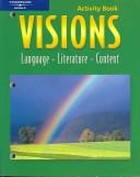 Cover of: Visions: Language, Literature, Content