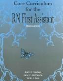 Cover of: Core Curriculum for the Rn First Assistant