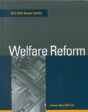 Cover of: Welfare Reform (Cq's Vital Issues Series) by Kristin S. Seefeldt, Ann Chih Lin
