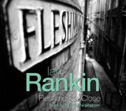 Cover of: Fleshmarket Close by Ian Rankin, Ian Rankin