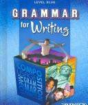 Cover of: Grammar for Writing Level Blue by Phyllis Goldenberg