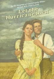 Let the Hurricane Roar by Rose Wilder Lane