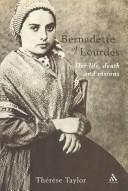 Cover of: Bernadette of Lourdes by Therese Taylor
