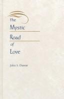 Cover of: The Mystic Road of Love