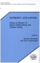Cover of: Euphony and logos: essays in honour of Maria Steffen-Batóg and Tadeusz Batóg