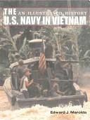 Cover of: The U.S. Navy in the Vietnam War by Edward J. Marolda, Edward J. Marolda