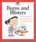 Cover of: Burns and Blisters (My Health)