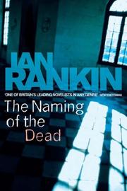 Cover of: The Naming of the Dead by Ian Rankin