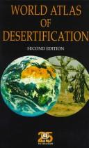 Cover of: World atlas of desertification by co-ordinating editors Nick Middleton and David Thomas.