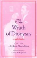 Cover of: The wrath of Dionysus: a novel
