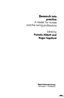 Cover of: Research into Practice: A Reader for Nurses and the Caring Professions