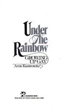 Cover of: Under Rainbow by Arnie kantrowitz