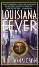 Cover of: Louisiana Fever by D. J. Donaldson