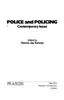 Cover of: Police and policing: contemporary issues