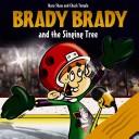 Cover of: Brady Brady And the Singing Tree