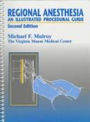 Cover of: Regional Anesthesia by Michael F. Mulroy