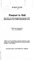 Cover of: Passport to hell: the story of James Douglas Stark, bomber, Fifth Reinforcement, New Zealand Expeditionary Forces