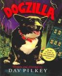 Cover of: Dogzilla by Dav Pilkey
