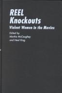 Cover of: Reel knockouts by edited by Martha McCaughey and Neal King.