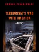 Cover of: The Evolution of Terror: Terrorisms War With America