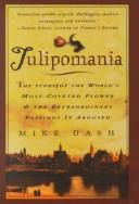 Cover of: Tulipomania by Mike Dash