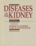 Diseases of the Kidney by Robert W. Schrier